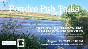 Poudre Pub Talk: Putting the "Ecosystem" into Ecosystem Services @ Green Earth Brewing | Greeley | Colorado | United States
